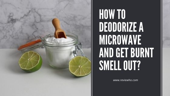 how to clean and deodorize your microwave