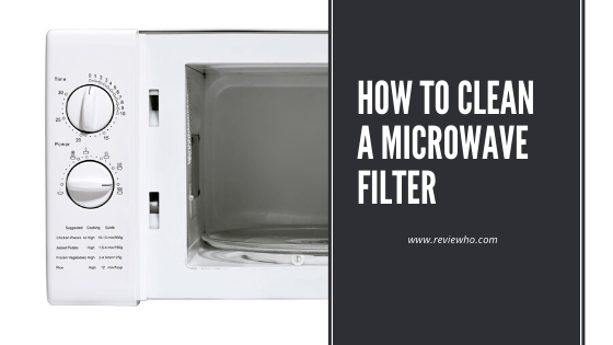 cleaning greasy microwave filter