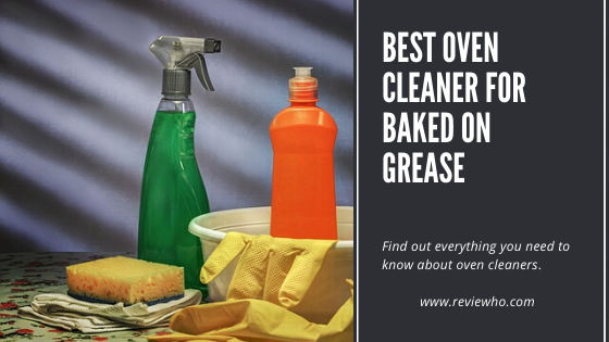 best oven cleaner for grease 2020
