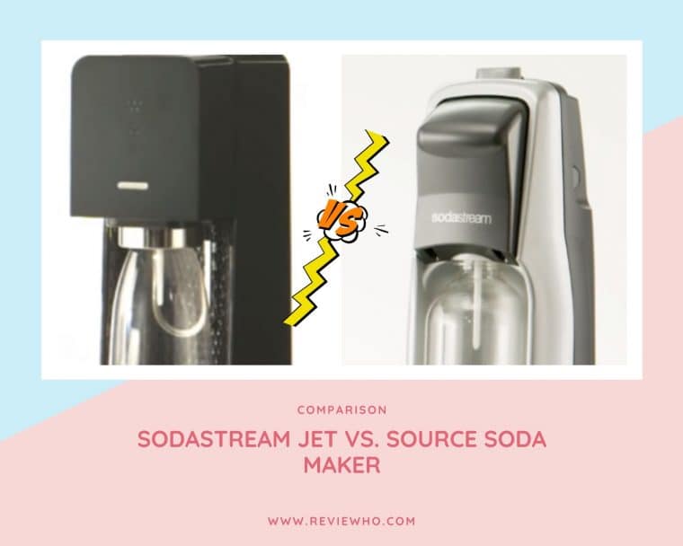 SodaStream Jet vs. Source Soda Maker
