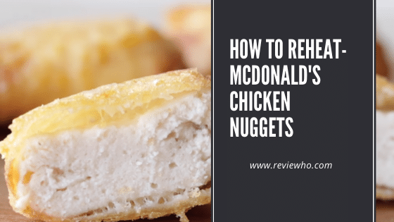 how-to-reheat-mcdonalds-chicken-nuggets