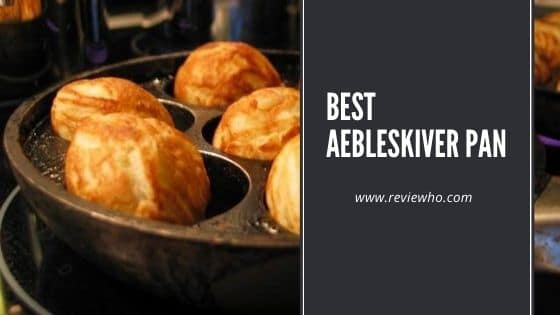 Best Aebleskiver Pans reviews