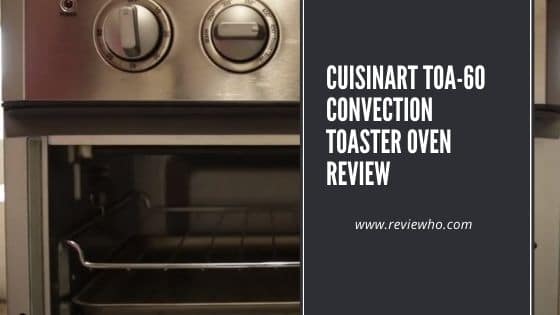 Cuisinart TOA-60 review