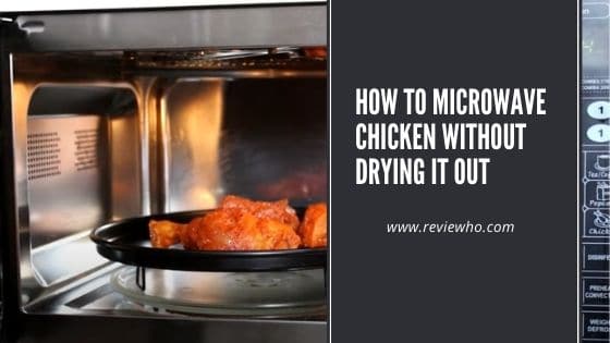 how long to microwave chicken