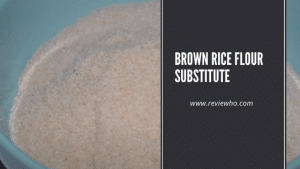 Substitutes For Brown Rice Flour Reviewho