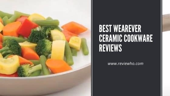 wearever cookware review