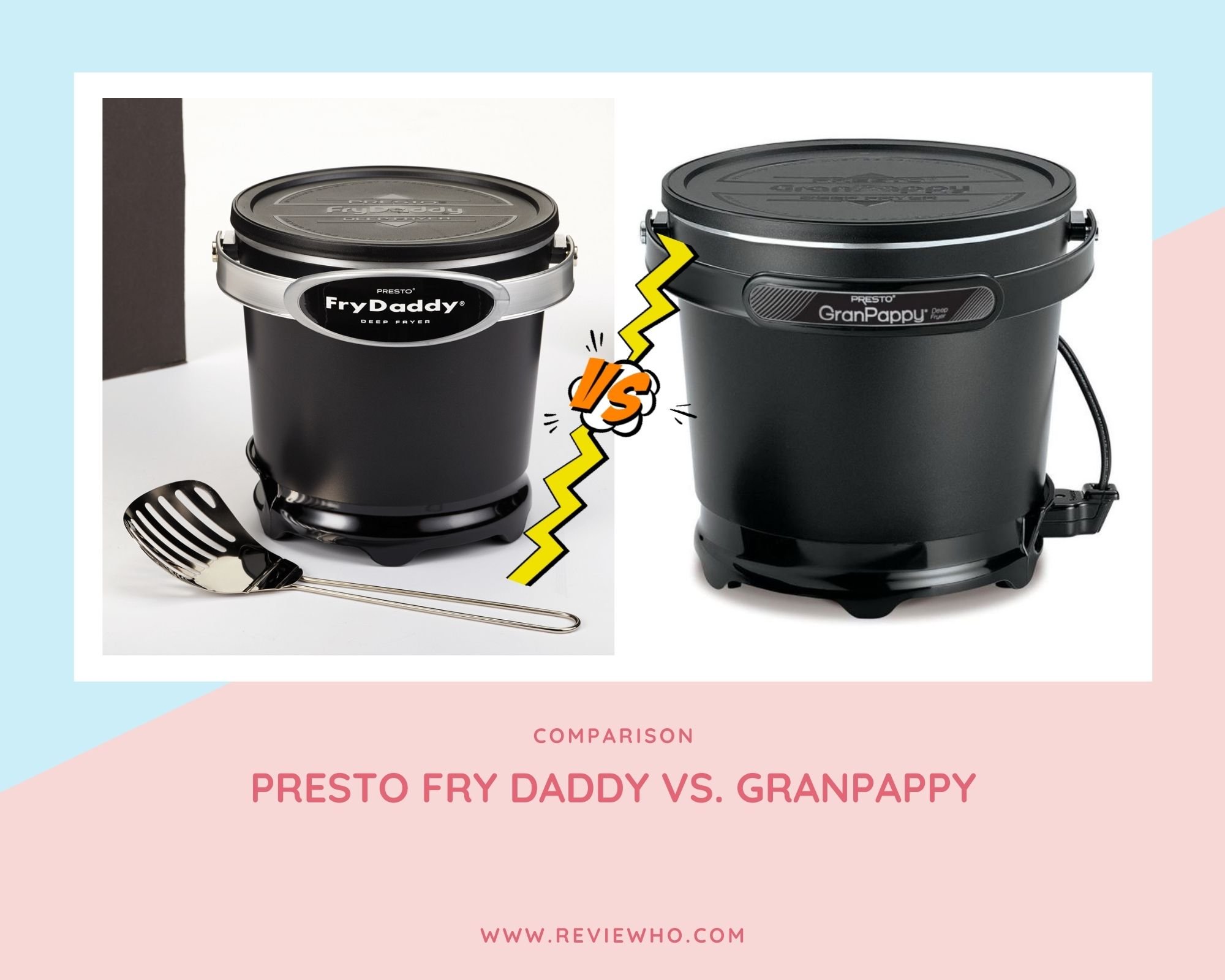 Difference between Presto Fry Daddy Vs. GranPappy