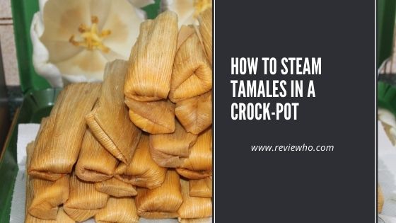 can you cook tamales in a crock pot