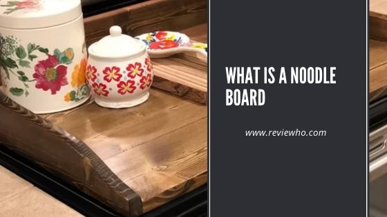stove top noodle board