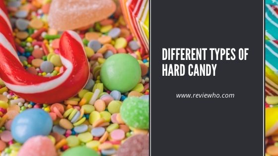 What are the various types of candy
