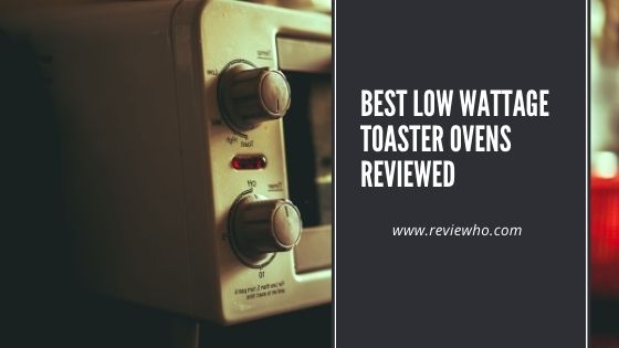 best toaster oven with low power consumption