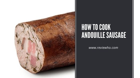 how to cook raw andouille sausage