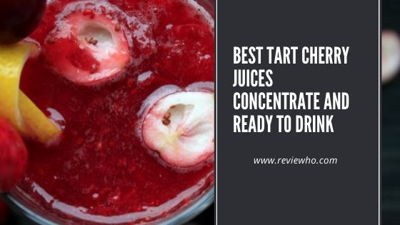 best brand of tart cherry juice concentrate