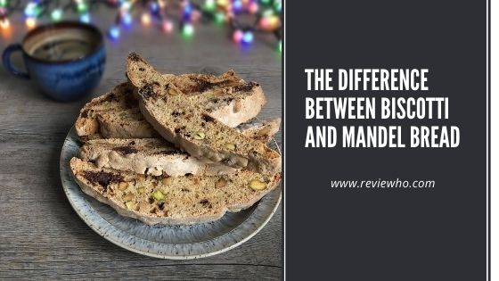 Main Difference Between Biscotti And Mandel Bread