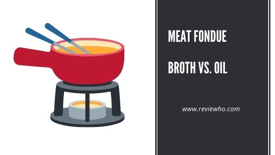meat fondue broth or oil