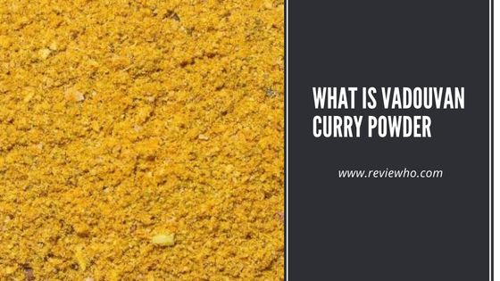 What is Vadouvan Curry Powder