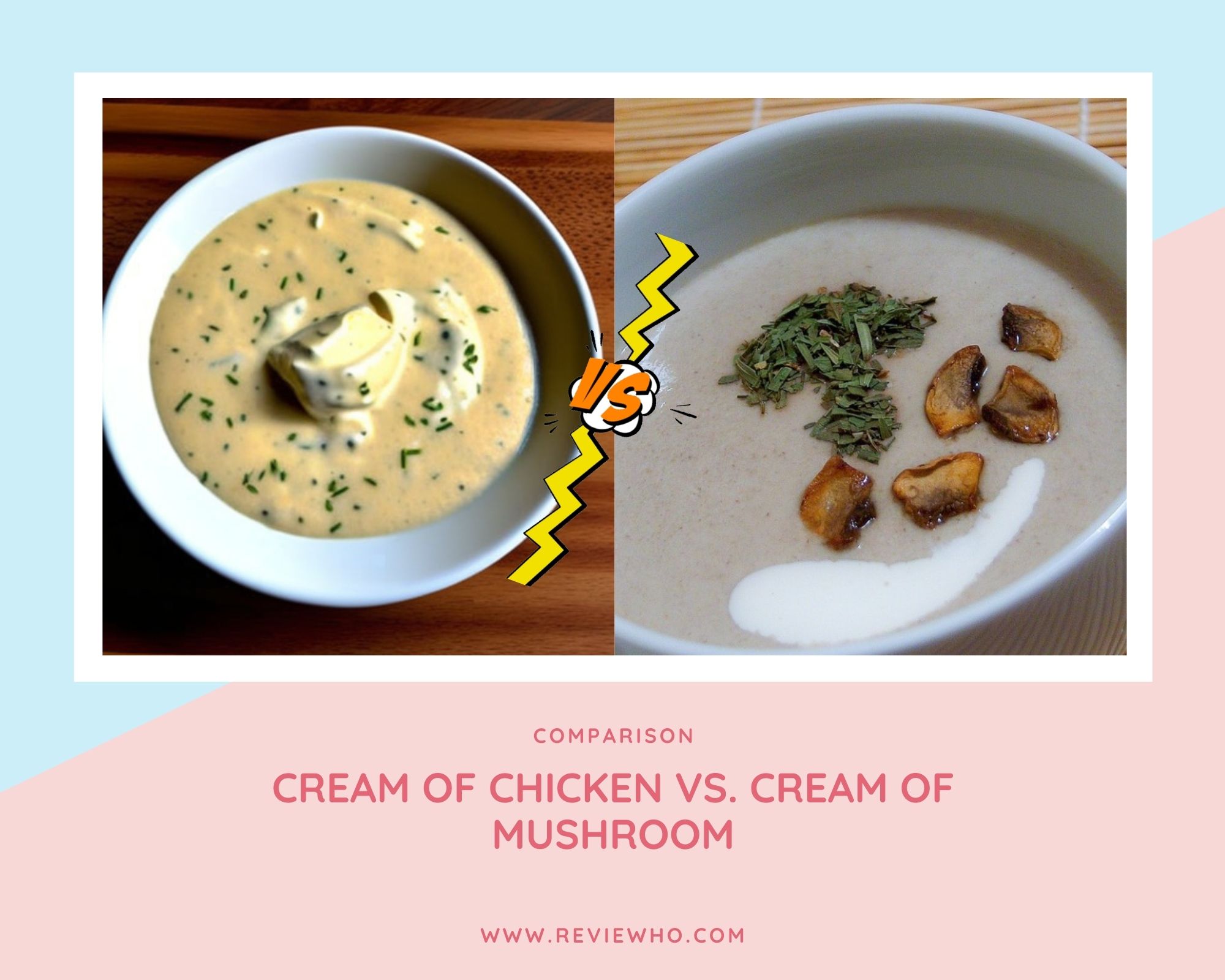 Cream of Chicken or Cream of Mushroom