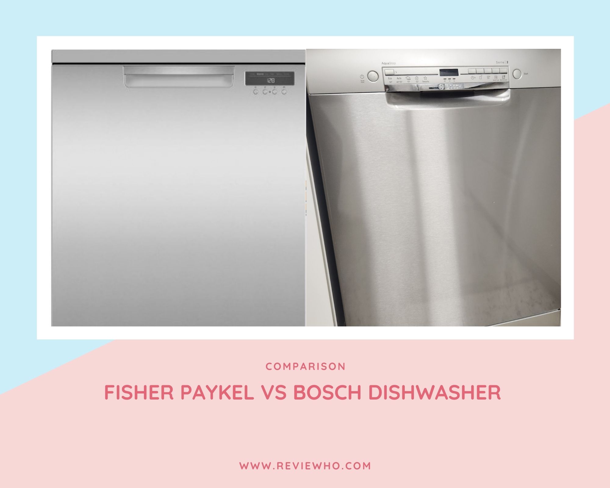 Fisher Paykel vs Bosch Dishwasher  