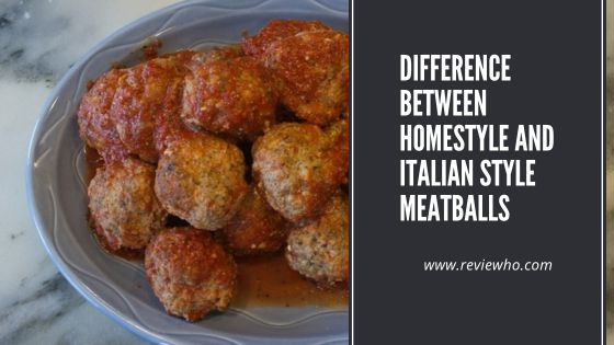 Homestyle vs Italian Style Meatballs